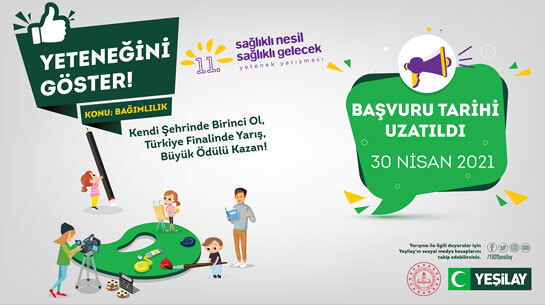 11. Sağlıklı Nesil Sağlıklı Gelecek Yetenek Yarışması Başvuruları 30 Nisan'a Uzatıldı