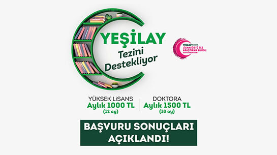 Yeşilay'ın Yüksek Lisans ve Doktora Burs Başvuru Sonuçları Açıklandı