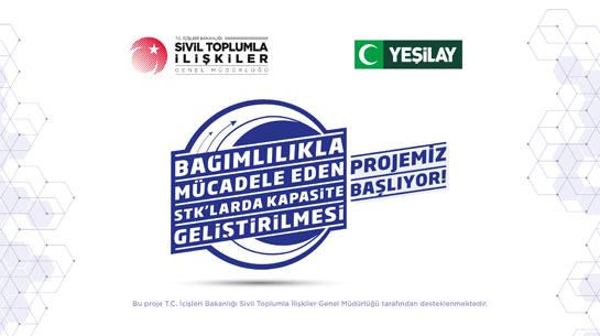 Bağımlılıkla Mücadele Eden STK’larda Kapasite Geliştirilmesi Projemiz Başlıyor!