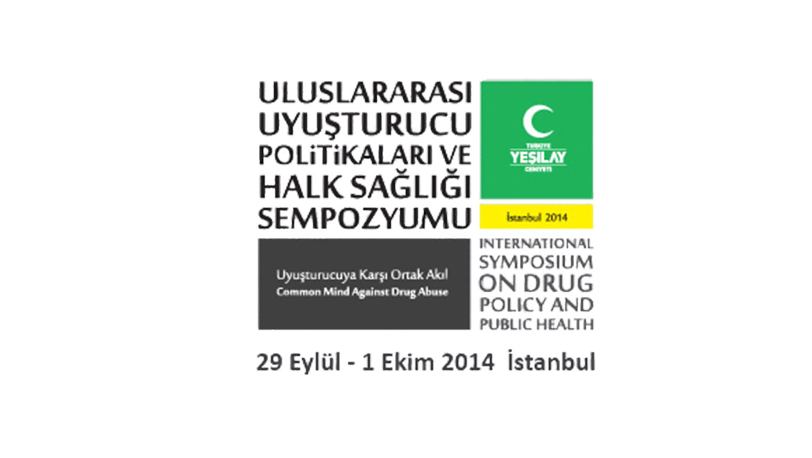 Uluslararası Uyuşturucu Politikaları ve Halk Sağlığı Sempozyumu 2014