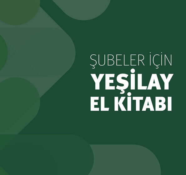 Yeşil kare arka fon üzerinde sağda beyaz renkle "Şubeler İçin Yeşilay El Kitabı" yazıyor.