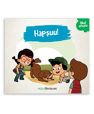 Hapşuu!