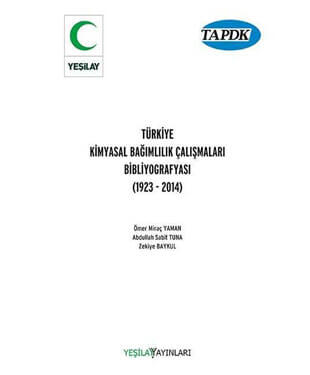 Türkiye Kimyasal Bağımlılık Çalışmaları Bibliyografyası