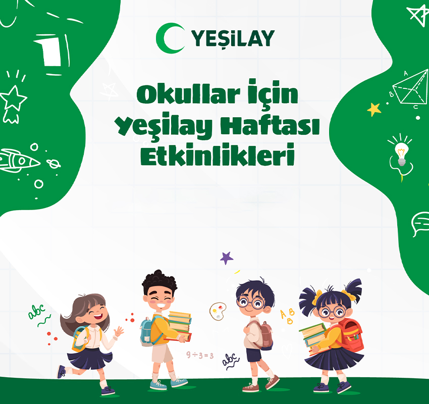 Okullar İçin Yeşilay Haftası Etkinlikleri